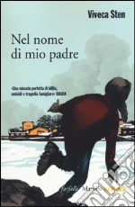 Nel nome di mio padre. I misteri di Sandhamn. Vol. 1