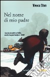 Nel nome di mio padre. I misteri di Sandhamn. Vol. 1 libro