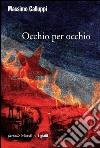 Occhio per occhio libro