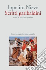 Scritti garibaldini libro