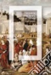 Venezia, gli Ebrei e l'Europa (1516-2016). Catalogo della mostra (Venezia, 19 giugno-13 novembre 2016). Ediz. inglese libro
