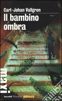 Il bambino ombra