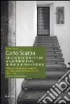 Carlo Scarpa. Una (curiosa) lama di luce, un gonfalone d'oro, le mani e un viso di donna. Riflessioni sul processo progettuale per l'allestimento di Palazzo Abatellis 1953-1954. Ediz. illustrata libro di Giunta Santo