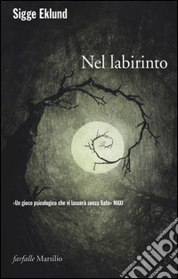 Nel labirinto