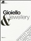 Gioiello & Jewellery. Ediz. italiana e inglese libro