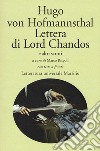 Lettera di Lord Chandos e altri scritti. Testo tedesco a fronte libro di Hofmannsthal Hugo von Rispoli M. (cur.)