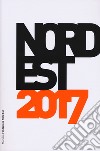 Nord Est 2017. Rapporto sulla società e l'economia libro