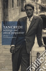Tancredi. Writings and critical perspectives
