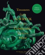 Damien Hirst. Treasures from the Wreck of the Unbelievable. Ediz. francese libro