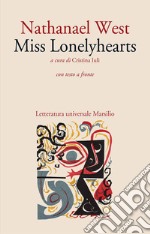 Miss Lonelyhearts. Testo inglese a fronte libro