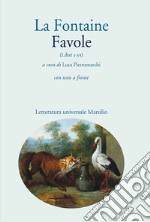 Favole (libri I-VI). Con testo a fronte libro