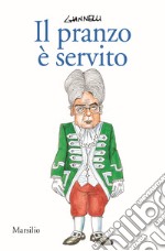 Il pranzo è servito libro