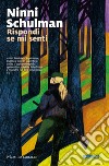 Rispondi se mi senti. Le inchieste di Magdalena Hansson. Vol. 1 libro