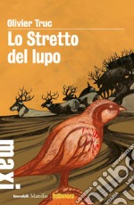 Lo stretto del lupo libro