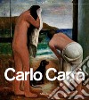 Carlo Carrà. Catalogo della mostra (Milano, 4 ottobre 2018-3 febbraio 2019). Ediz. illustrata. Con CD-Audio libro di Bandera M. C. (cur.)