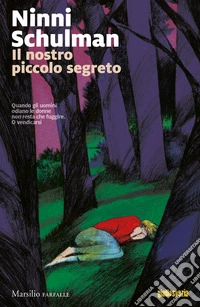 Il nostro piccolo segreto. Le inchieste di Magdalena Hansson. Vol. 2 libro