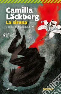 La sirena. I delitti di Fjällbacka. Vol. 6 libro