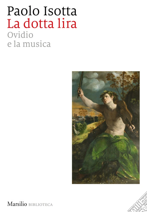 La dotta lira. Ovidio e la musica
