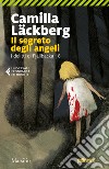 Il segreto degli angeli. I delitti di Fjällbacka. Vol. 8 libro