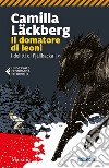 Il domatore di leoni. I delitti di Fjällbacka. Vol. 9 libro