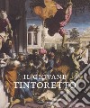 Il giovane Tintoretto. Catalogo della mostra (7 settembre-2018-6 gennaio 2019). Ediz. a colori libro