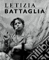 Letizia Battaglia. Fotografia come scelta di vita. Ediz. italiana e inglese libro di Alfano Miglietti F. (cur.)