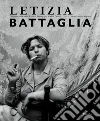 Letizia Battaglia. Fotografia come scelta di vita. Ediz. italiana e inglese libro