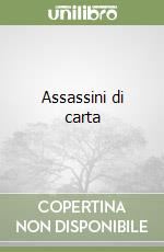 Assassini di carta libro