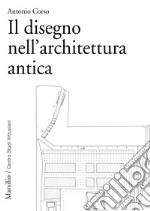 Il disegno nell'architettura antica