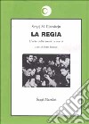 La regia. L'arte della messa in scena libro