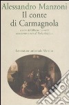 Il conte di Carmagnola libro di Manzoni Alessandro Lonardi G. (cur.)