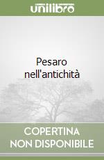 Pesaro nell'antichità libro