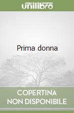 Prima donna libro