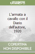 L'armata a cavallo con il Diario dell'autore, 1920 libro