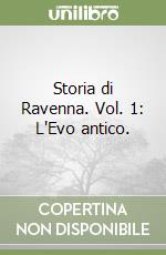 Storia di Ravenna. Vol. 1: L'Evo antico. libro