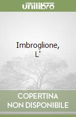 Imbroglione, L' libro