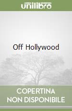 Off Hollywood libro