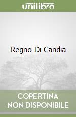 Regno Di Candia libro