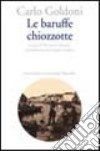 Le baruffe chiozzotte libro