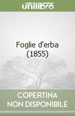 Foglie d'erba (1855) libro