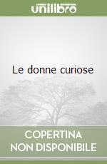 Le donne curiose libro