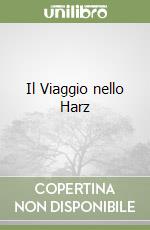 Il Viaggio nello Harz libro