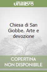 Chiesa di San Giobbe. Arte e devozione libro