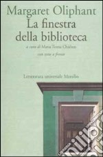 La finestra della biblioteca. Con testo inglese a fronte