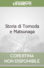 Storia di Tomoda e Matsunaga libro