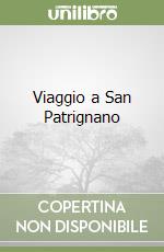 Viaggio a San Patrignano