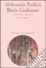 Boris Godunov. Con testo russo a fronte libro