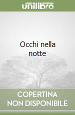 Occhi nella notte libro