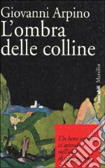 L'ombra delle colline