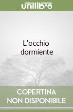 L'occhio dormiente libro